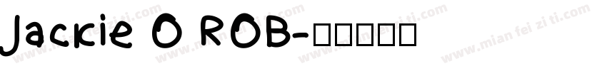 Jackie O ROB字体转换